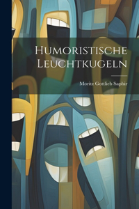 Humoristische Leuchtkugeln