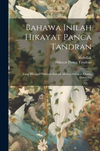 Bahawa Inilah Hikayat Panca Tandran
