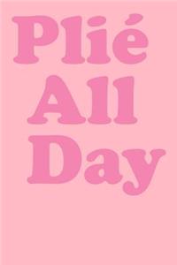 Plié All Day