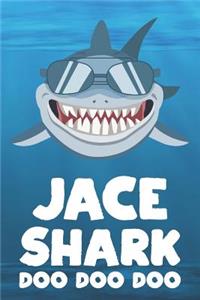 Jace - Shark Doo Doo Doo