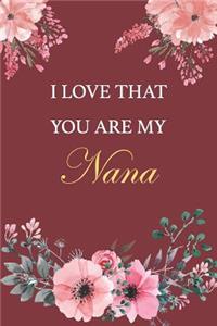I Love That You Are My Nana