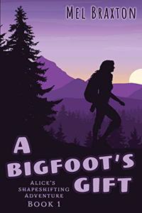 A Bigfoot's Gift