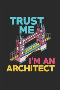 Trust Me I'm An Architect