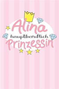 Alina - hauptberuflich Prinzessin