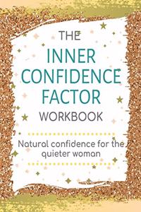 The Inner Confidence Factor