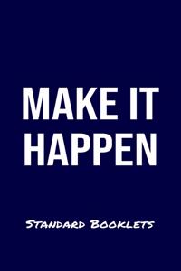 Make It Happen Standard Booklets