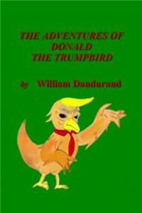 Adventures of Donald the Trumpbird