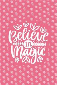 Believe in Magic