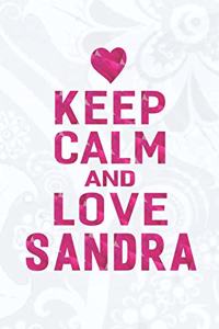 Keep Calm and Love Sandra