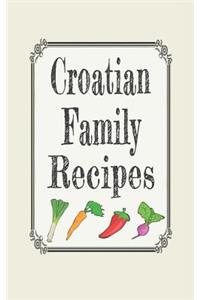 Croatian Family Recipes