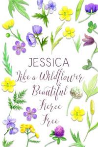 Jessica Like a Wildflower Beautiful Fierce Free