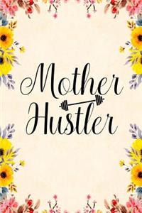 Mother Hustler