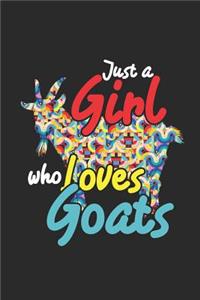 Just A Girl Who Loves Goats
