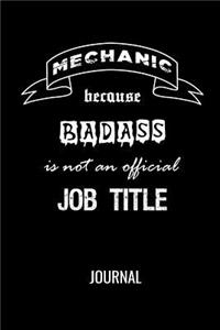 Mechanic Because Badass Is Not An Official Job Title Journal