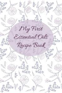 My First Essential Oils Recipe Book