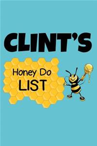 Clint's Honey Do List: Personalized Honey-Do Notebook for Men Named Clint - Cute Lined Note Book Pad - Novelty Notepad with Lines - Bee & Honey To Do List Journal for Men,