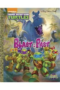 Blast to the Past! (Teenage Mutant Ninja Turtles: Half-Shell Heroes)