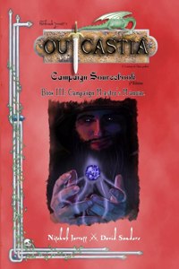 Outcastia Campaign Setting Book III: Campaign Master's Manual