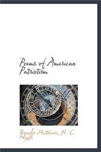 Poems of American Patriotism