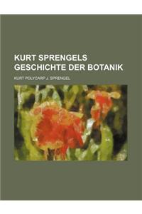 Kurt Sprengels Geschichte Der Botanik