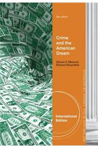 Crime and the American Dream, International Edition