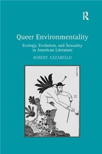 Queer Environmentality