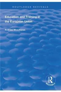 Education and Training in the European Union