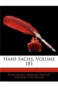 Hans Sachs, Volume 181