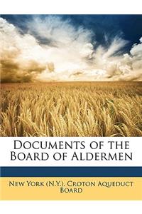 Documents of the Board of Aldermen