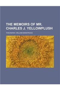 The Memoirs of Mr. Charles J. Yellowplush
