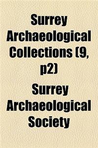 Surrey Archaeological Collections (9, P2)