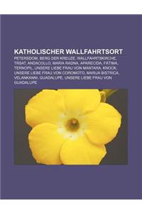 Katholischer Wallfahrtsort