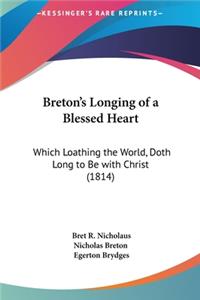 Breton's Longing of a Blessed Heart