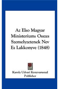 AZ Elso Magyar Ministerium