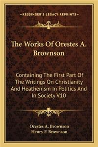 Works of Orestes A. Brownson