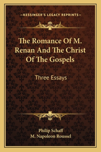 Romance Of M. Renan And The Christ Of The Gospels
