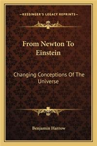 From Newton to Einstein