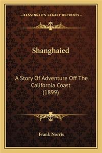 Shanghaied