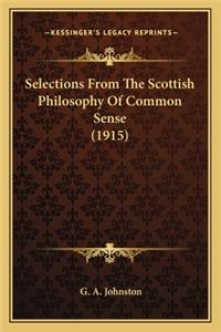 Selections From The Scottish Philosophy Of Common Sense (1915)