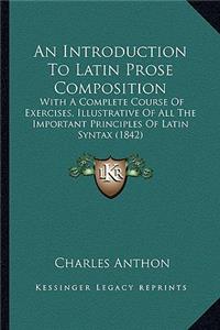 Introduction to Latin Prose Composition