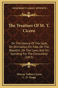 The Treatises of M. T. Cicero