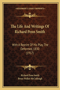 Life And Writings Of Richard Penn Smith
