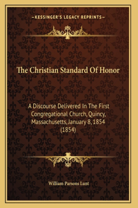 The Christian Standard Of Honor