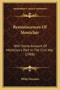 Reminiscences Of Montclair
