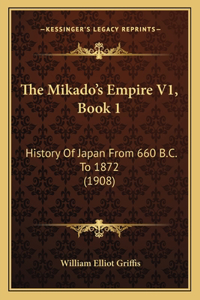 Mikado's Empire V1, Book 1