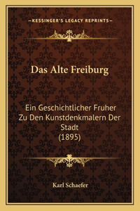 Das Alte Freiburg