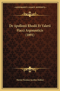 De Apollonii Rhodii Et Valerii Flacci Argonauticis (1891)