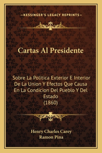 Cartas Al Presidente