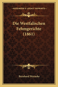 Westfalischen Fehmgerichte (1861)