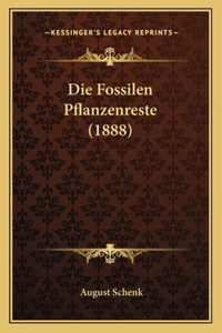 Fossilen Pflanzenreste (1888)